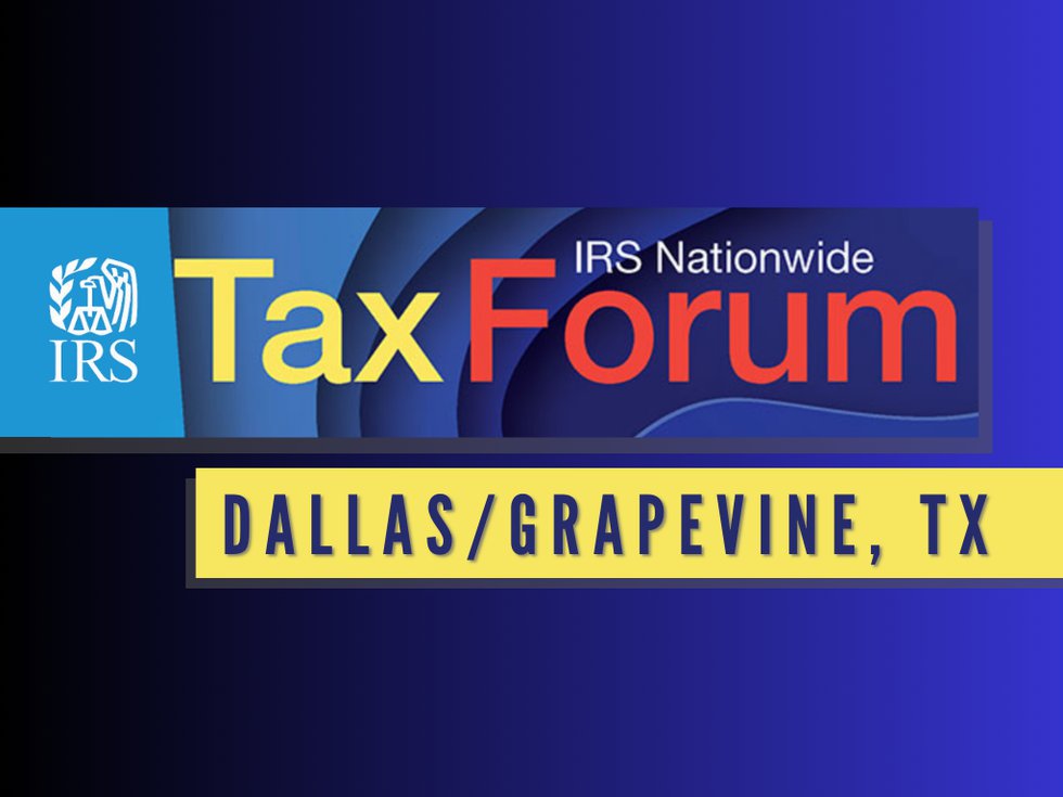 IRS Nationwide Tax Forum | Dallas/Grapevine, TX