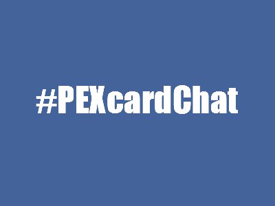 PEX Card Tweet Chat