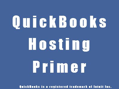 QuickBooks Hosting Primer by Murph